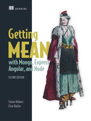 cover image of Getting MEAN with Mongo, Express, Angular, and Node